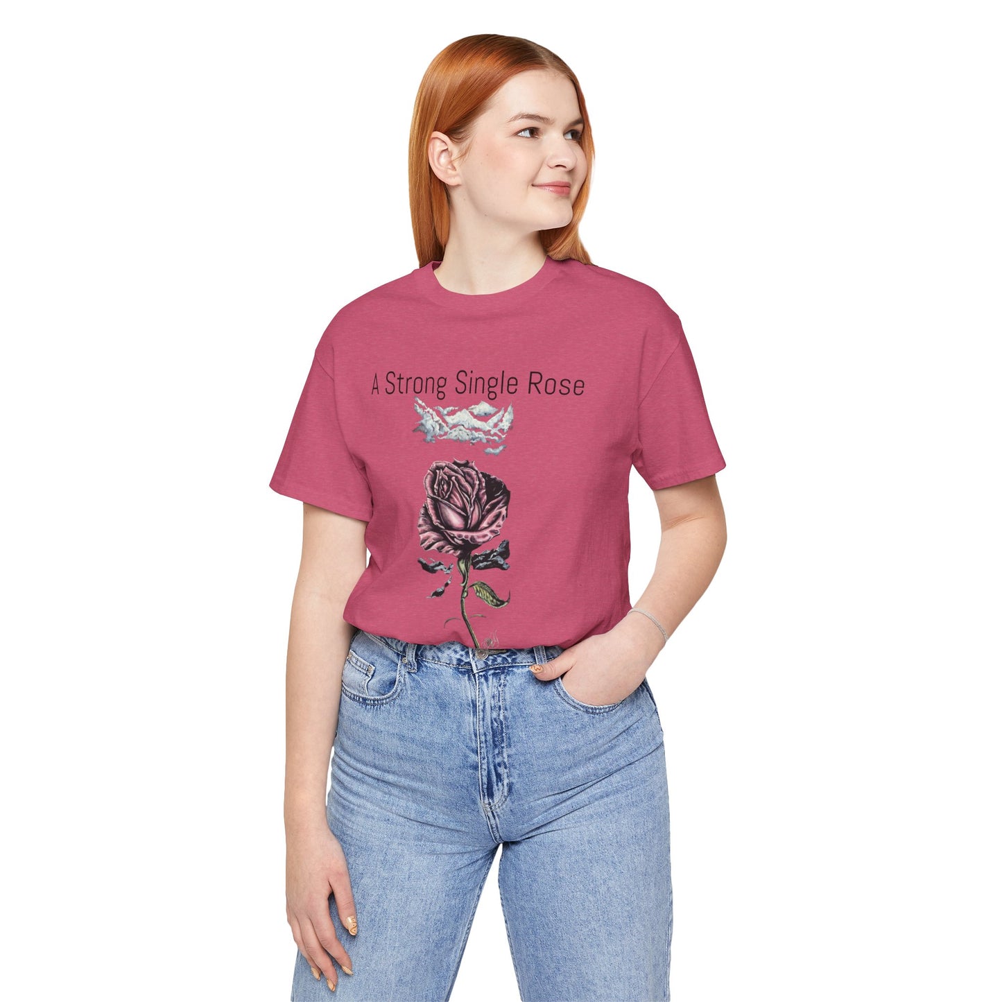 A Strong Single Rose Unisex Jersey Tee - Empowering Floral Design