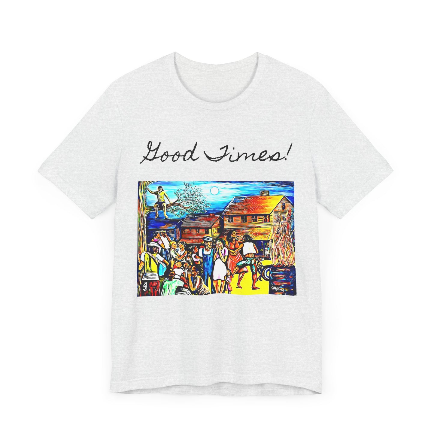 Good Times Down Home Unisex Short Sleeve Tee - Vibrant Art Design