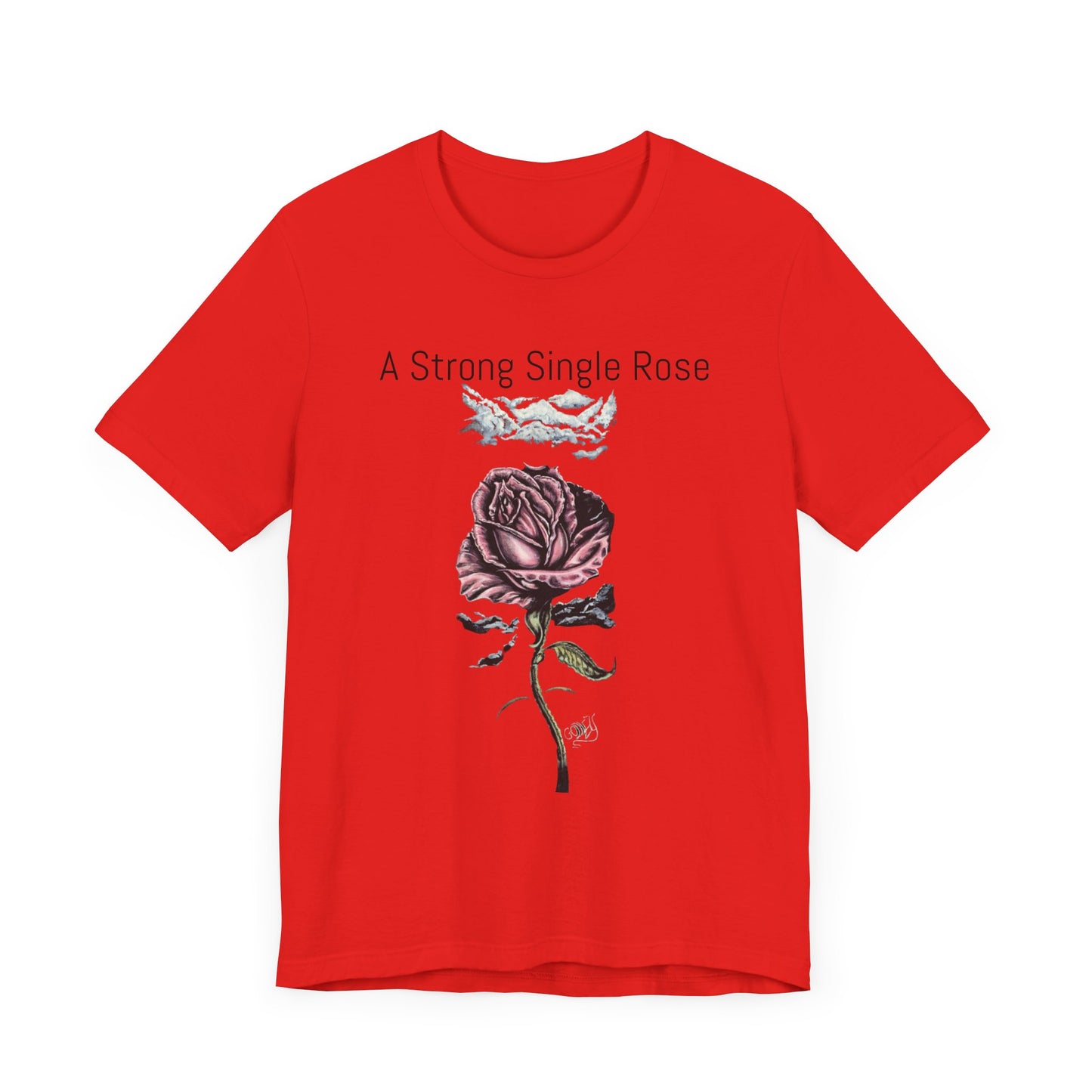 A Strong Single Rose Unisex Jersey Tee - Empowering Floral Design