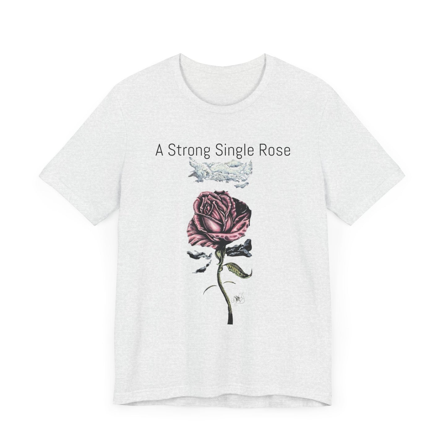 A Strong Single Rose Unisex Jersey Tee - Empowering Floral Design