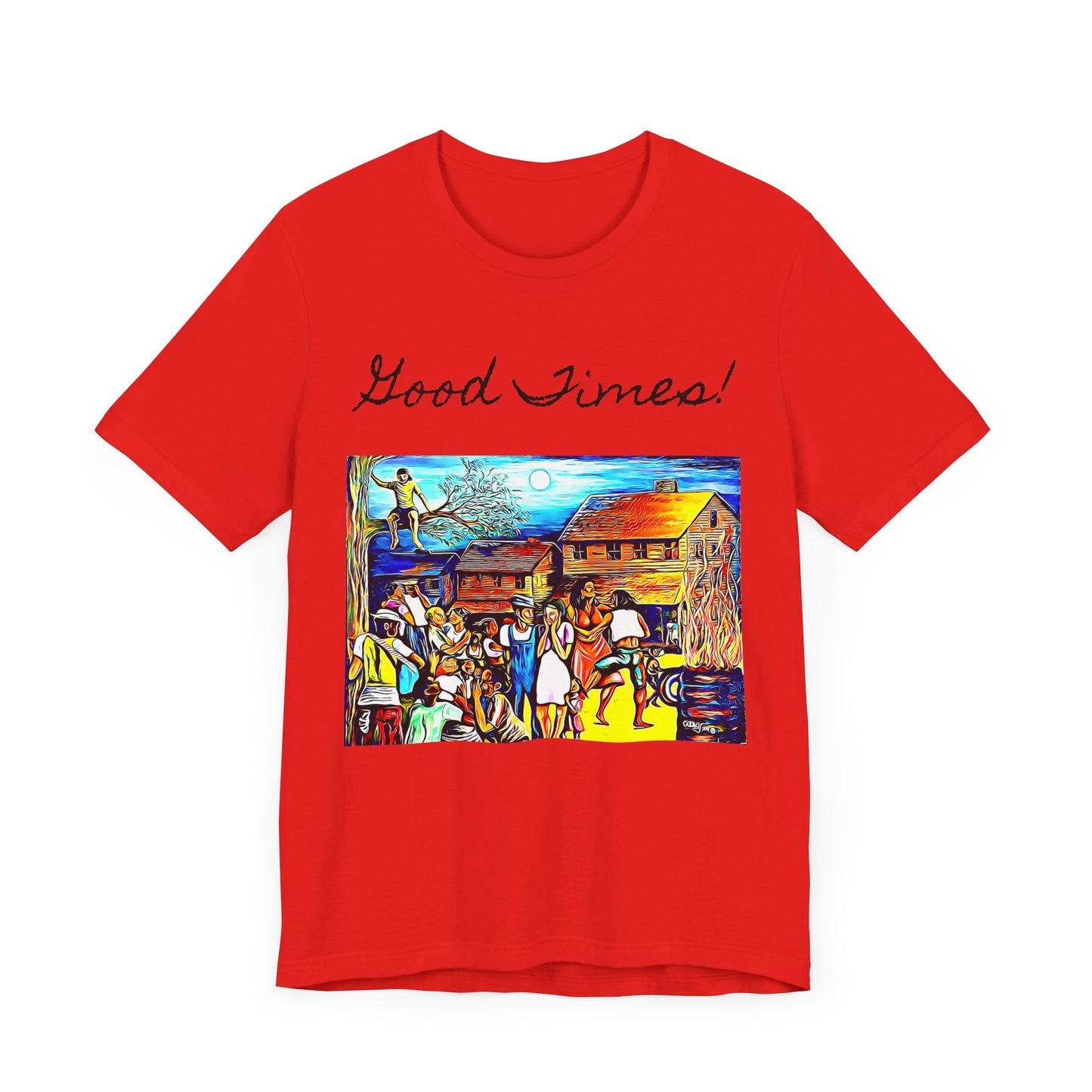 Good Times Down Home Unisex Short Sleeve Tee - Vibrant Art Design