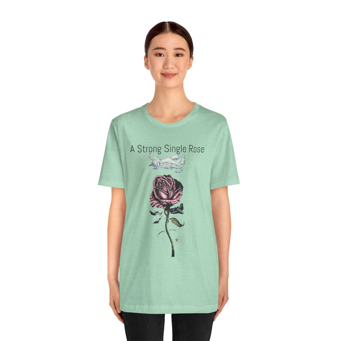 A Strong Single Rose Unisex Jersey Tee - Empowering Floral Design