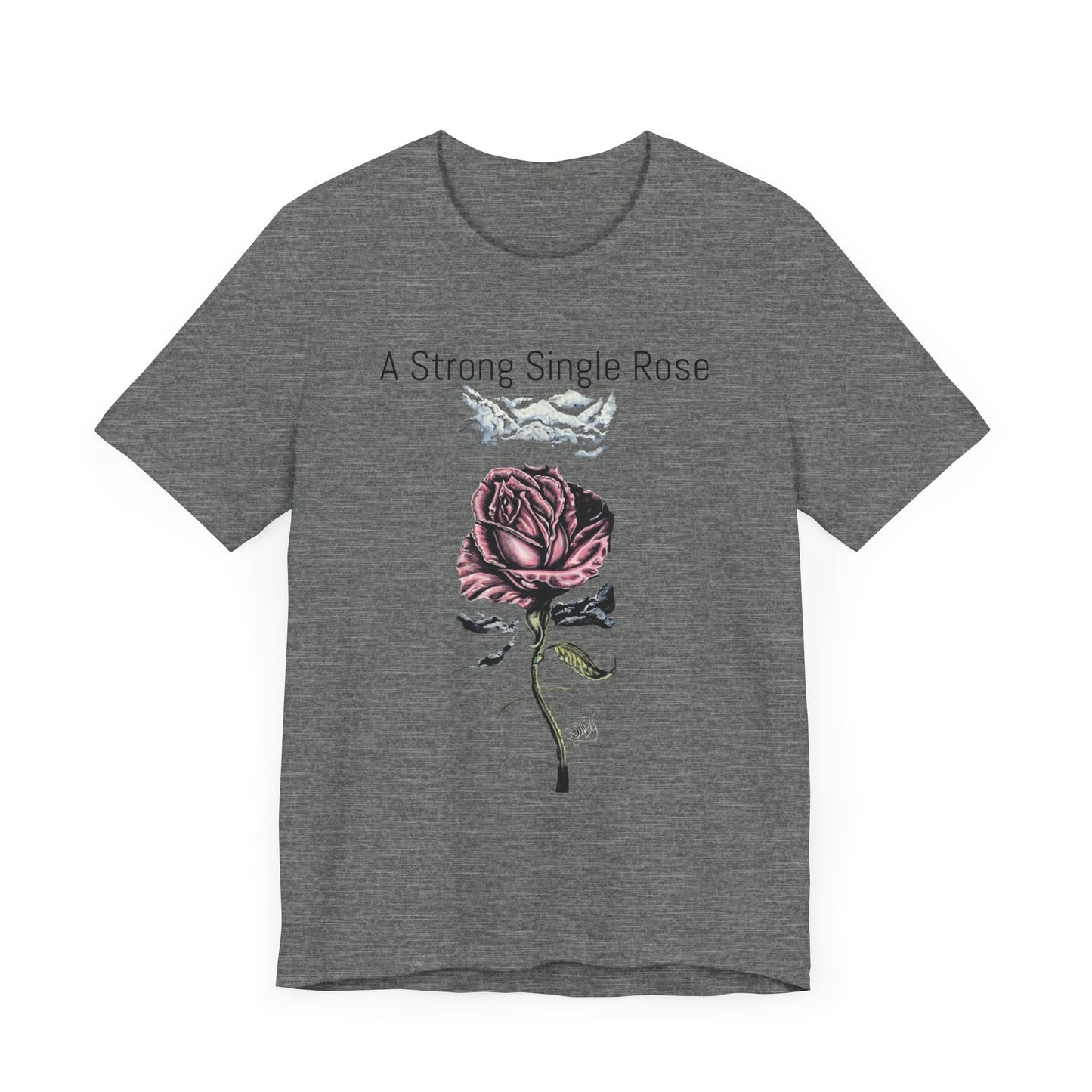 A Strong Single Rose Unisex Jersey Tee - Empowering Floral Design