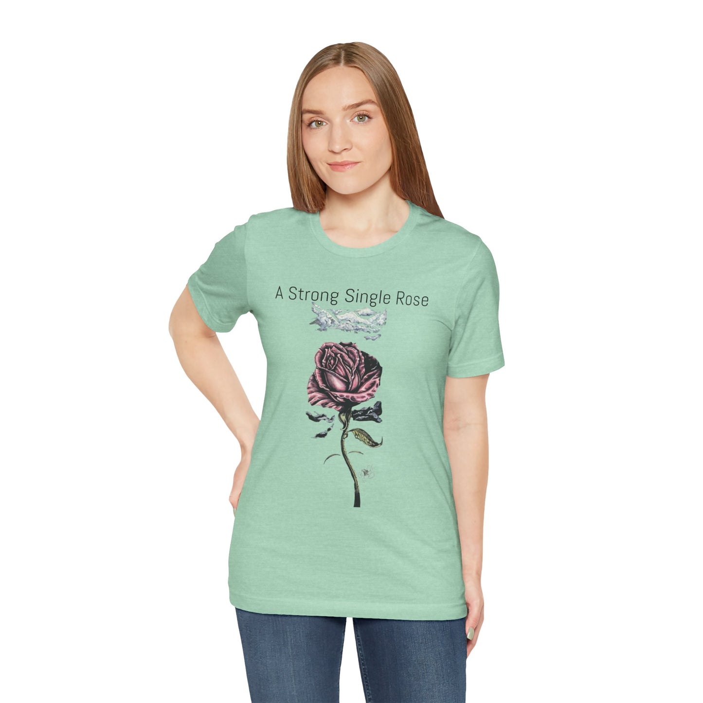 A Strong Single Rose Unisex Jersey Tee - Empowering Floral Design